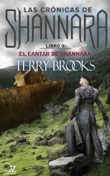 CANTAR DE SHANNARA, EL.LAS CRÓNICAS DE SHANNARA LIBRO-003.OZ
