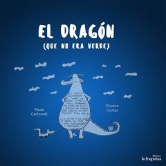 EL DRAGÓN QUE NO ERA VERDE