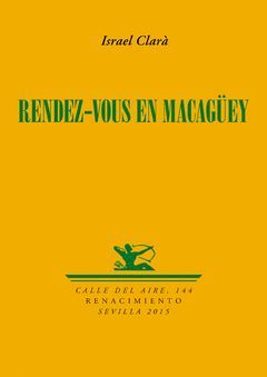 RENDEZ-VOUS EN MACAGÜEY