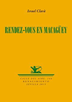 RENDEZ-VOUS EN MACAGÜEY