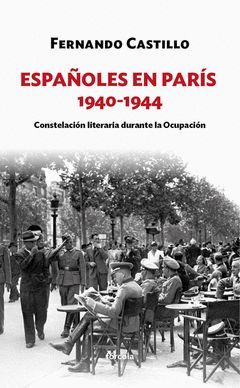 ESPAÑOLES EN PARIS 1940-1944.FORCOLA-RUST