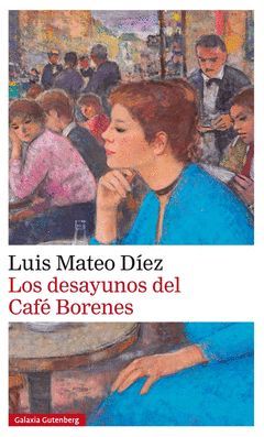 LOS DESAYUNOS DEL CAFE BORENES