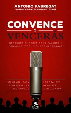 CONVENCE Y VENCERAS