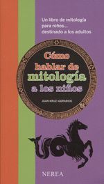 CÓMO HABLAR DE MITOLOGÍA A LOS NIÑOS