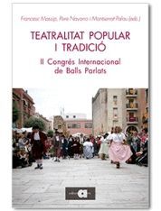 TEATRALITAT POPULAR I TRADICIÓ