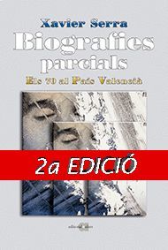 BIOGRAFIES PARCIALS ELS 70 AL P.V. 2 EDIC. 1 VOLUM