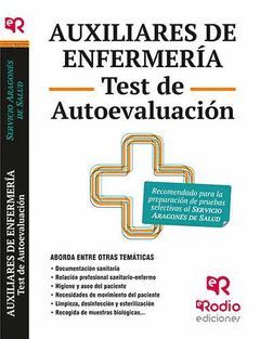 AUXILIARES DE ENFERMERÍA. TEST DE AUTOEVALUACIÓN. SERVICIO ARAGONÉS DE SALUD