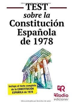 TEST SOBRE LA CONSTITUCION ESPAÑOLA