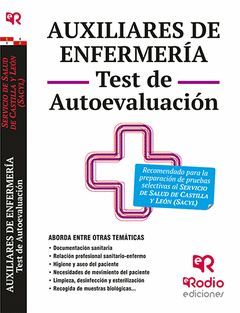 AUXILIARES DE ENFERMERÍA. TEST DE AUTOEVALUACIÓN. SERVICIO DE SALUD DE CASTILLA
