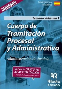 CUERPO DE TRAMITACION PROCESAL Y ADMINISTRATIVA VOL 1
