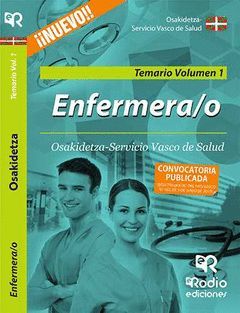 ENFERMERA/O. TEMARIO GENERAL VOLUMEN 1. OSAKIDETZA-SERVICIO VASCO DE SALUD