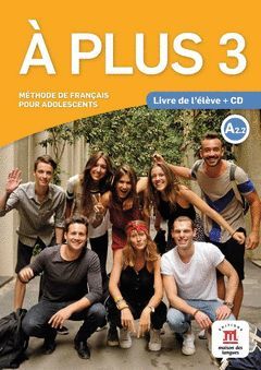 À PLUS 3 - LIVRE DE L'ÉLÈVE + CD