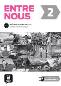 ENTRE NOUS 2 - GUIDE PÉDAGOGIQUE