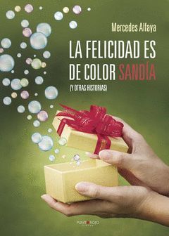 LA FELICIDAD ES DE COLOR SANDÍA