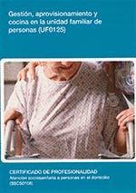 GESTION APROVISIONAMIENTO Y COCINA EN LA UNIDAD FAMILIAR DE PERSONAS