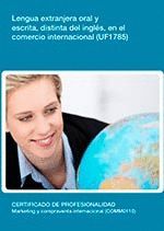 LENGUA EXTRANJERA ORAL Y ESCRITA DISTINTA DEL INGLES EN EL COMERCIO