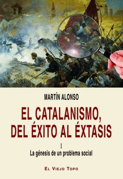 CATALANISMO, DEL EXITO AL EXTASIS,EL.VIEJO TOPO-RUST