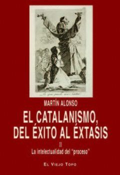 EL CATALANISO DEL EXITO AL EXTASIS