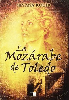 LA MOZÁRABE DE TOLEDO