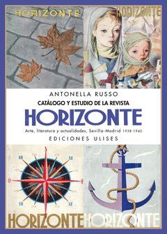 CATÁLOGO Y ESTUDIO DE LA REVISTA HORIZONTE