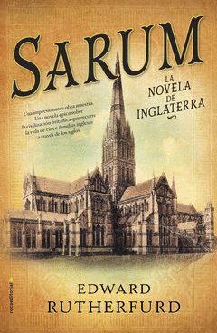 SARUM. LA NOVELA DE INGLATERRA.ROCA-DURA