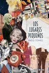 LUGARES PEQUEÑOS,LOS