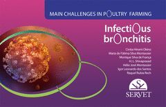 MAIN CHALLENGES IN POULTRY FARMING.  INFECTIOUS BRONCHITIS