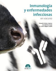 INMUNOLOGÍA Y ENFERMEDADES INFECCIOSAS EN VACUNO