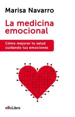 MEDICINA EMOCIONAL.VIVELIBRO