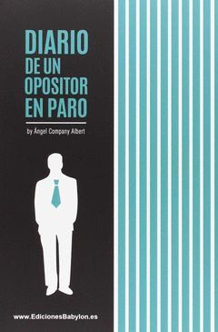 DIARIO DE UN OPOSITOR EN PARO