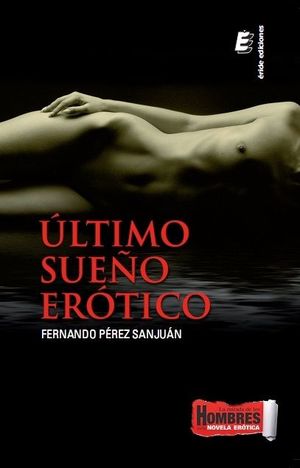 ÚLTIMO SUEÑO ERÓTICO