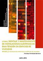 MONTAJE Y MANTENIMIENTO INSTALACIONES ELECTRICAS BAJA TENSION UF0885