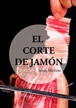 EL CORTE DE JAMÓN