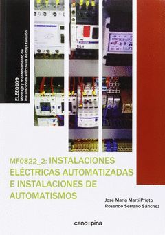 MF0822  INSTALACIONES ELÉCTRICAS AUTOMATIZADAS E INSTALACIONES DE AUTOMATISMOS
