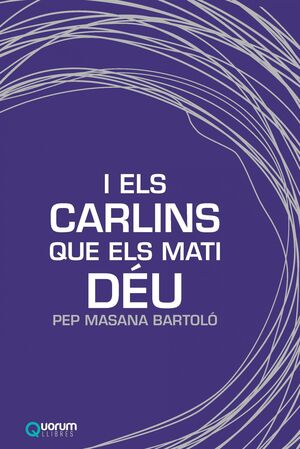 I ELS CARLINS QUE ELS MATI DEU CATALAN