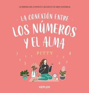 CONEXIÓN ENTRE LOS NÚMEROS Y EL ALMA. LA
