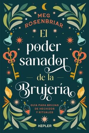PODER CURATIVO DE LA BRUJERÍA, EL