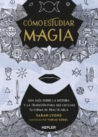 CÓMO ESTUDIAR MAGIA
