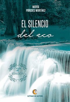 EL SILENCIO DEL ECO