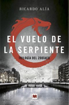 VUELO DE LA SERPIENTE,EL.TRILOGIA DEL ZODIACO-002.MAEVA-RUST
