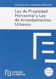 LEY DE PROPIEDAD HORIZONTAL Y LEY DE ARRENDAMIENTOS URBANOS