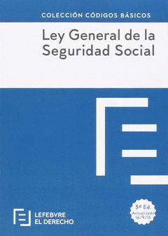 LEY GENERAL DE LA SEGURIDAD SOCIAL