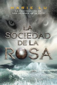 SOCIEDAD DE LA ROSA,LA.LOS JÓVENES DE LA ELITE-001.HIDRA