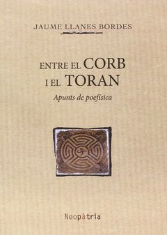 ENTRE EL CORB I EL TORAN