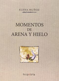 MOMENTOS DE ARENA Y HIELO