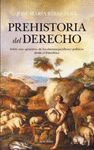 PREHISTORIA DEL DERECHO.ALMUZARA-RUST