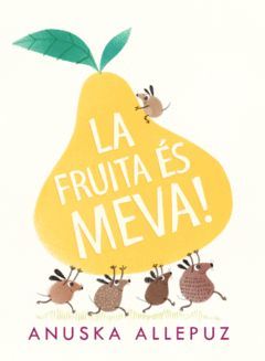 FRUITA ÉS MEVA, LA