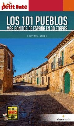 LOS 101 PUEBLOS MAS BONITOS DE ESPAÑA EN 30 ETAPAS