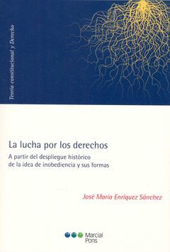 LA LUCHA POR LOS DERECHOS. A PARTIR DEL DESPLIEGUE HISTORICO DE LA IDEA DE INOBE