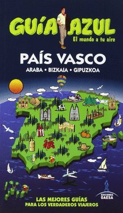 PAÍS VASCO.GUIA AZUL.ED15.GAESA
